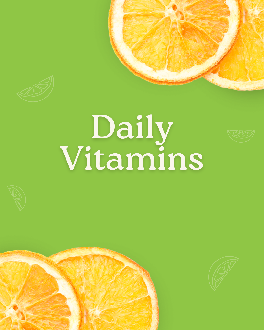 Daily Vitamins